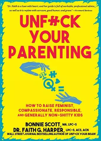 Unfuck Your Parenting cover