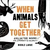 When Animals Get Together cover