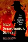 Texas Secessionists Standoff cover