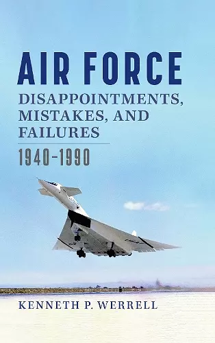 Air Force Disappointments, Mistakes, and Failures cover