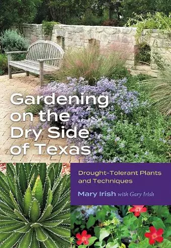 Gardening on the Dry Side of Texas cover