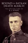 Beyond the Bataan Death March cover