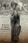 Eight Miles from the Front Gate cover