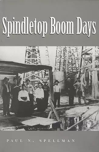 Spindletop Boom Days Volume 9 cover