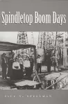 Spindletop Boom Days Volume 9 cover