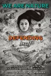 We Are Nature Defending Itself cover