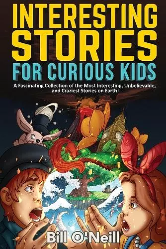 Interesting Stories for Curious Kids cover