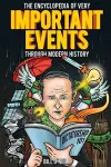 The Encyclopedia of Very Important Events Through Modern History cover