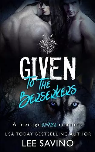 Given to the Berserkers cover