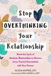 Stop Overthinking Your Relationship cover