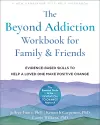 The Beyond Addiction Workbook for Family and Friends cover