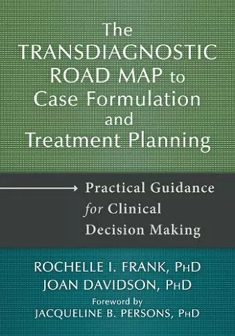 Transdiagnostic Road Map to Case Formulation and Treatment Planning cover