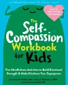 The Self-Compassion Workbook for Kids cover