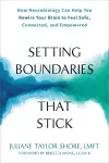 Setting Boundaries that Stick cover