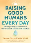 Raising Good Humans Every Day cover