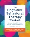 The Cognitive Behavioral Therapy Workbook cover