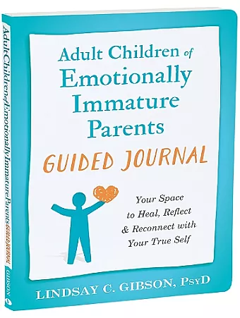 Adult Children of Emotionally Immature Parents Guided Journal cover