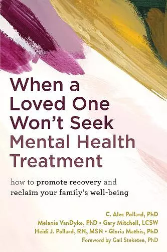 When a Loved One Won't Seek Mental Health Treatment cover