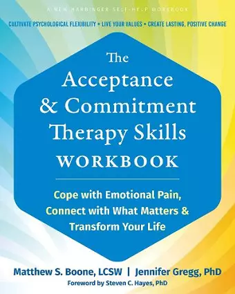 The Acceptance and Commitment Therapy Skills Workbook cover