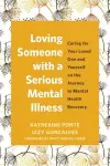 Loving Someone with a Serious Mental Illness cover