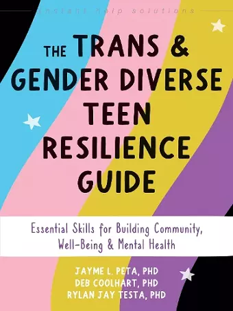 The Trans and Gender Diverse Teen Resilience Guide cover