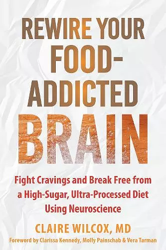 Rewire Your Food-Addicted Brain cover