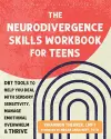 The Neurodivergence Skills Workbook for Teens cover