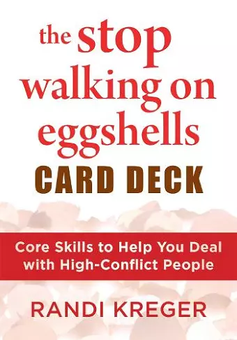 The Stop Walking on Eggshells Card Deck cover