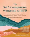 The Self-Compassion Workbook for BPD cover