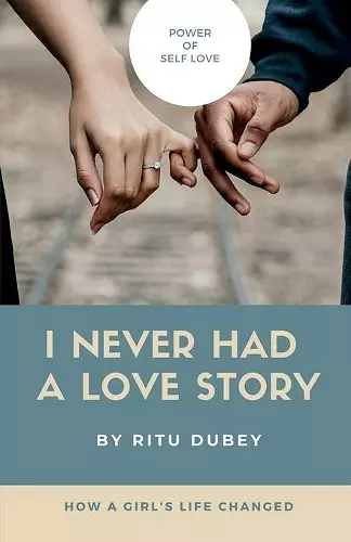 I Never Had A Love Story cover