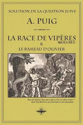 La race de vipères et le rameau d'olivier cover