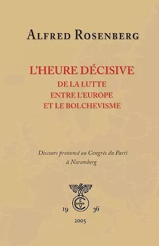 L'heure décisive de la lutte entre l'Europe et le bolchevisme cover