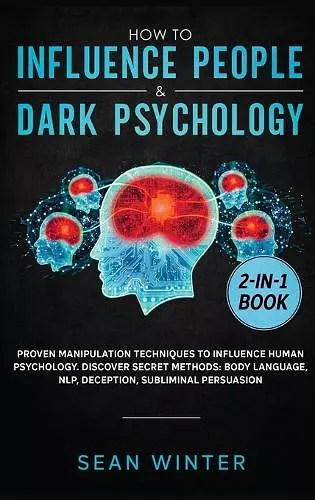 How to Influence People and Dark Psychology 2-in-1 Book cover