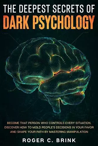 The Deepest Secrets of Dark Psychology cover