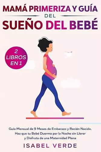 Mamá primeriza y guía del sueño del bebé- 2 libros en 1 cover