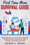 First Time Mom Survival Guide cover