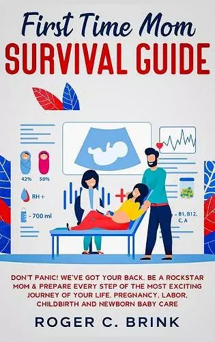 First Time Mom Survival Guide cover