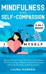 Mindfulness and Self-Compassion 2-in-1 Book cover