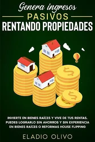 Genera ingresos pasivos rentando propiedades cover