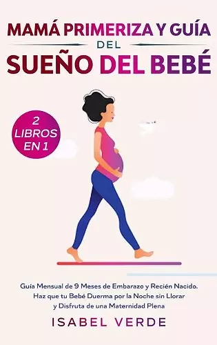 Mamá primeriza y guía del sueño del bebé- 2 libros en 1 cover