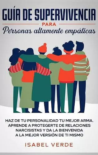 Guía de supervivencia para personas altamente empáticas cover