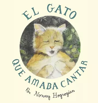 The Cat Who Loved to Sing / El Gato Que Amaba Cantar cover