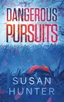 Dangerous Pursuits cover