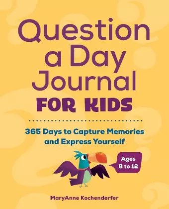 Question a Day Journal for Kids cover