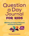 Question a Day Journal for Kids cover