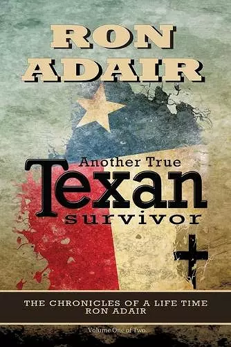 Another True Texan Survivor cover