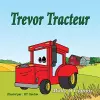 Trevor Tracteur cover