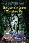 The Lawrence County Moonshine War cover