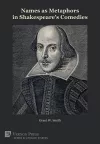Names as Metaphors in Shakespeare’s Comedies cover