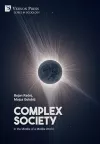 Complex Society: In the Middle of a Middle World cover